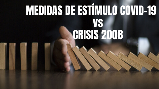 MEDIDAS DE ESTÍMULO COVID-19 vs CRISIS 2008